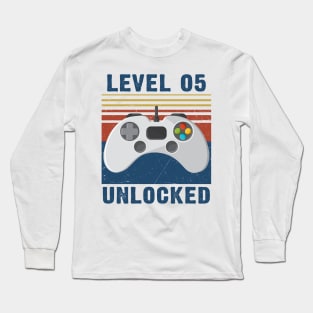 Level 05 unlocked funny gamer 5th birthday Long Sleeve T-Shirt